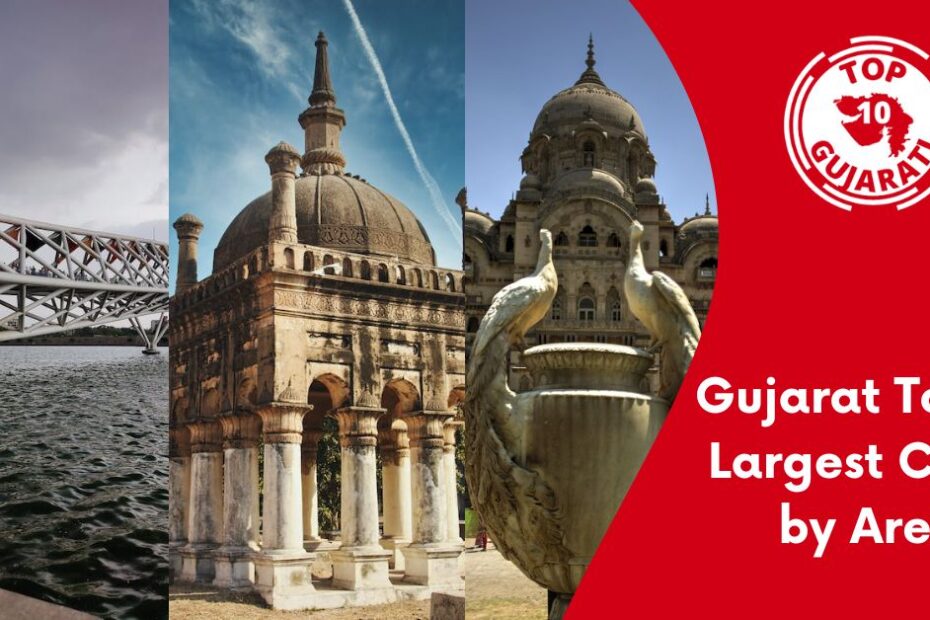 Gujarat Top 10 Largest Cities by Area